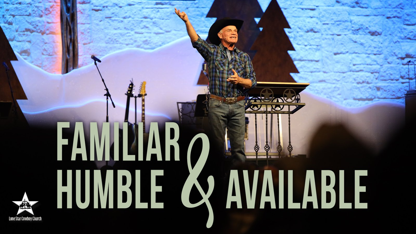 Familiar, Humble, and Available